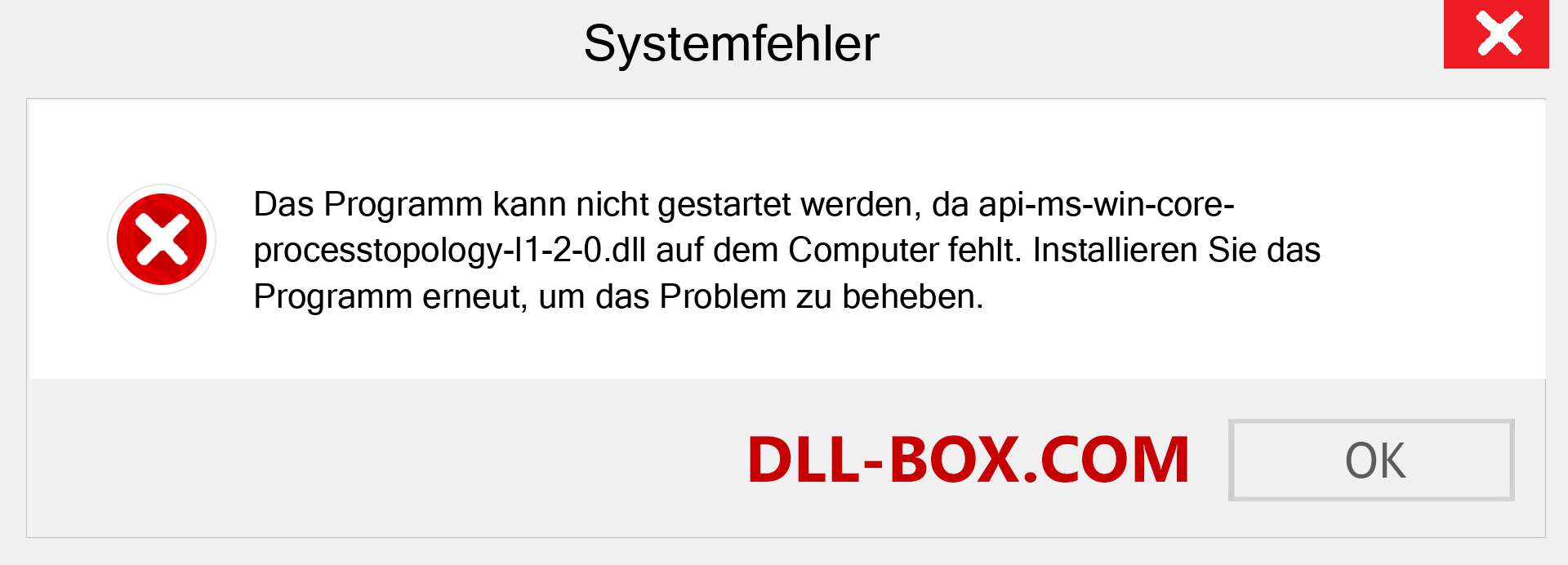 api-ms-win-core-processtopology-l1-2-0.dll-Datei fehlt?. Download für Windows 7, 8, 10 - Fix api-ms-win-core-processtopology-l1-2-0 dll Missing Error unter Windows, Fotos, Bildern